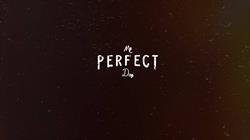 My Perfect Day, Bucureşti