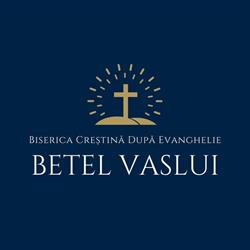 Biserica Creştină după Evanghelie "Betel", Vaslui
