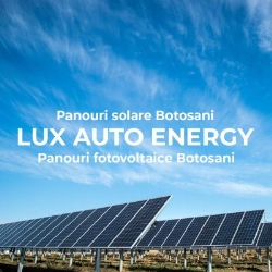 Panouri solare Botosani - Lux Auto Energy - Panouri fotovoltaice Botosani