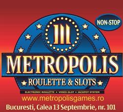 Metropolis Roulette & Slots, Bucureşti