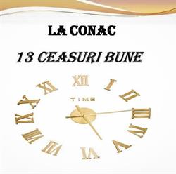 La Conac 13 Ceasuri Bune, Bran