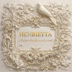 Henrietta, Sfântu Gheorghe