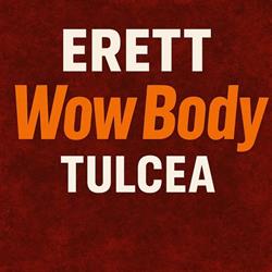 WOW by ERETT Tulcea