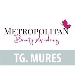 Metropolitan Beauty Academy Târgu Mureş