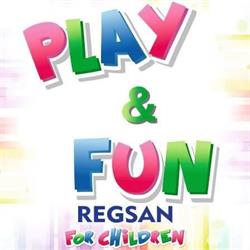 PLAY & FUN Regsan for Children, Reghin