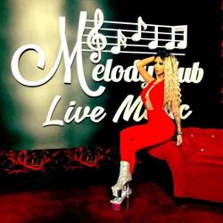 Melody Club - Live Music Brăila