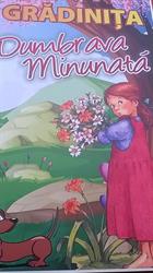 Grădiniţa Dumbrava Minunată, Slobozia