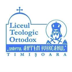 Liceul Teologic Ortodox Sfantul Antim Ivireanul, Timişoara