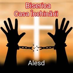Biserica Casa Inchinarii, Aleşd