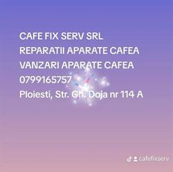 CAFE FIX SERV SRL (Reparatii aparate cafea), Ploieşti
