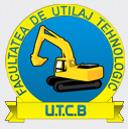 Universitatea Tehnica de Constructii - Facultatea de Utilaj Tehnologic, Bucureşti