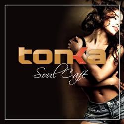 Tonka Soul Cafe, Bucureşti
