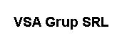 Vsa Grup SRL, Tureni