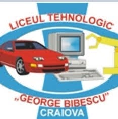 Liceul Tehnologic GEORGE BIBESCU Craiova